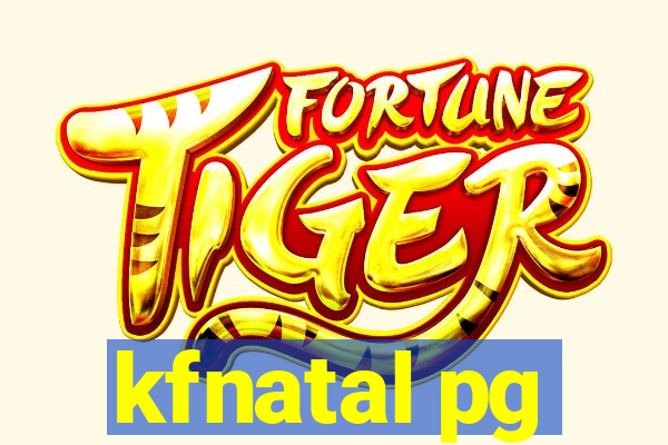 kfnatal pg